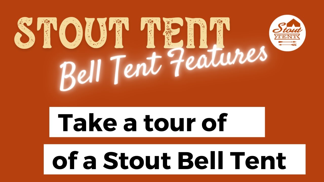 Tour a 5M Bell Tent from Stout Tent - Stout Tent Bell Tent Features